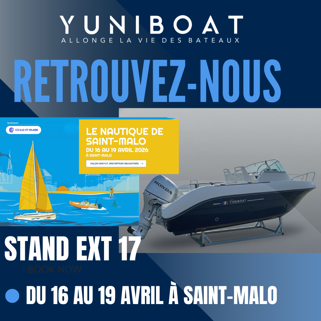 Yuniboat au Salon de Saint-Malo - Stand EXT 17 - Du 16 au 19 avril 2026